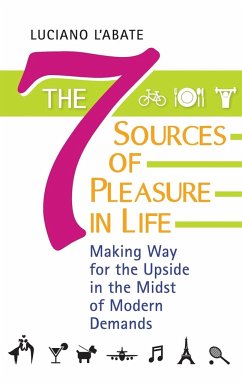 The Seven Sources of Pleasure in Life - L'Abate, Luciano