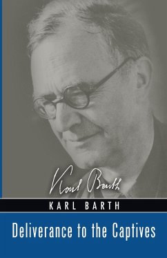 Deliverance to the Captives - Barth, Karl