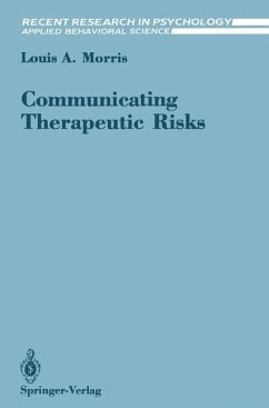 Communicating Therapeutic Risks - Morris, Louis A.