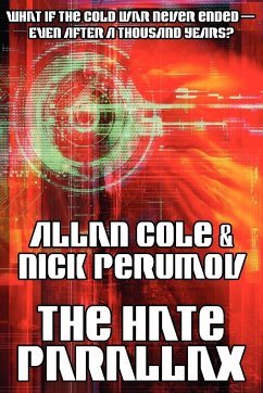 The Hate Parallax - Cole, Allan; Perumov, Nick