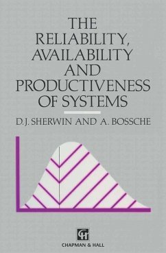 Reliability, Availability and Productiveness of Systems - Sherwin, D J; Bossche, A.