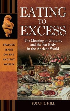 Eating to Excess - Hill, Susan