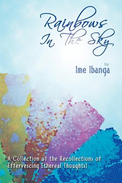 Rainbows in the Sky - Ibanga, Ime