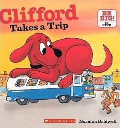 Clifford Takes a Trip - Bridwell, Norman