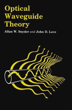 Optical Waveguide Theory - Snyder, A. W.;Love, J.