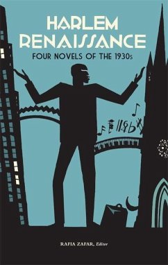 Harlem Renaissance: Four Novels of the 1930s (Loa #218): Not Without Laughter / Black No More / The Conjure-Man Dies / Black Thunder