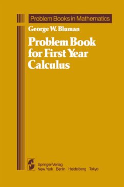 Problem Book for First Year Calculus - Bluman, George W.