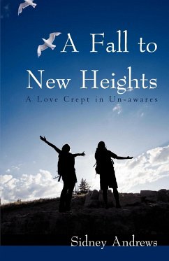 A Fall to New Heights - Andrews, Sidney