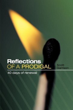 Reflections of a Prodigal - Garrison, Scott