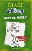 Diari del Greg. Aixó és massa! : no fair ni brot-- però pringo com sempre