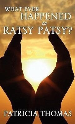 What Ever Happened to Ratsy Patsy? - Thomas, Patricia