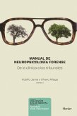 Manual de neuropsicología forense : de la clínica a los tribunales