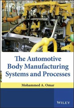 The Automotive Body Manufacturing Systems and Processes - Omar, Mohammed A.