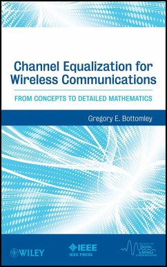 Channel Equalization for Wireless Communications - Bottomley, Gregory E