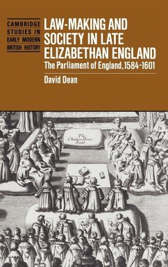 Law-Making and Society in Late Elizabethan England - Dean, D. M.; Dean, David