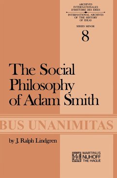 The Social Philosophy of Adam Smith - Lindgren, J. R.