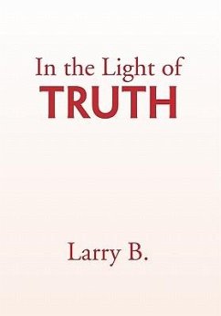 In the Light of Truth - B, Larry