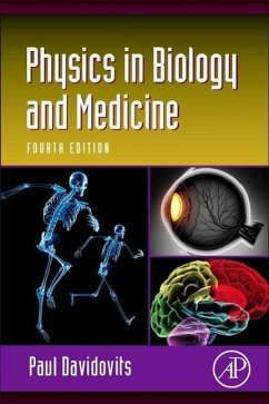 Physics in Biology and Medicine - Davidovits, Paul (Boston College, Massachusetts, USA)