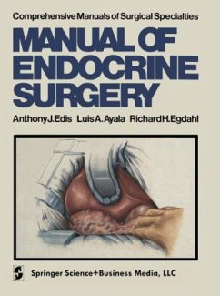 Manual of Endocrine Surgery - Edis, A. J.;Ayala, L. A.;Egdahl, R. H.