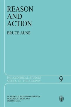 Reason and Action - Aune, Bruce