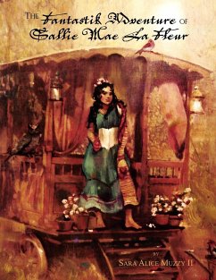 The Fantastik Adventure of Sallie Mae La Fleur - Muzzy, Sara Alice II