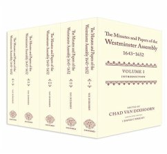 The Minutes and Papers of the Westminster Assembly, 1643-1653 (5 Volume Set)