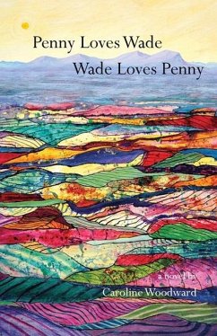 Penny Loves Wade, Wade Loves Penny - Woodward, Caroline