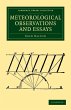 Meteorological Observations and Essays - Bild 1