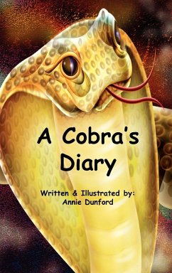 A Cobra's Diary - Dunford, Annmarie; Annie Dunford