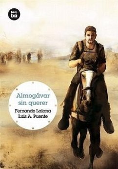 Almogávar Sin Querer - Lalana, Fernando; Puente, Luis A.