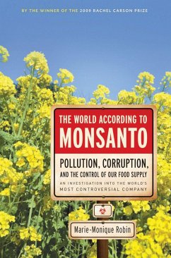 The World According to Monsanto - Robin, Marie-Monique