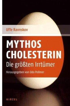 Mythos Cholesterin - Ravnskov, Uffe