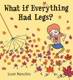 What If Everything Had Legs? - Menchin, Scott