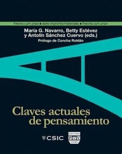 Claves actuales de pensamiento - Estévez Cedeño, Betty; Gonzales Navarro, María; Roldán Panadero, Concha; Sánchez Cuervo, Antolín C.
