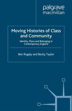 Moving Histories of Class and Community - Rogaly, B.;Taylor, B.