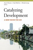 Catalyzing Development