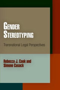 Gender Stereotyping - Cook, Rebecca J; Cusack, Simone