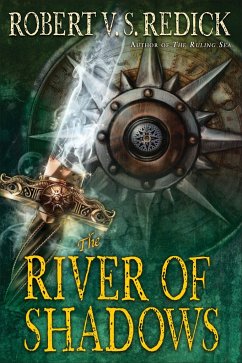 The River of Shadows - Redick, Robert V S