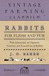 Rabbits for Flesh and Fur - With... - Bild 1