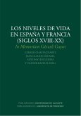 NIVELES DE VIDA EN ESPAÑA Y FRANCIA SIGLOS XVIII-XX, LOS
