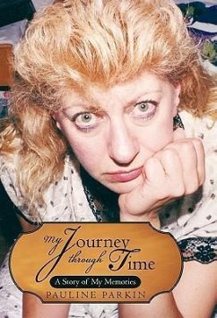 My Journey Through Time - Parkin, Pauline