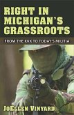 Right in Michigan's Grassroots Right in Michigan's Grassroots