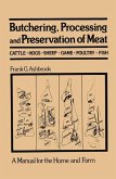 Butchering, Processing and Preservation of Meat