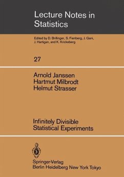 Infinitely Divisible Statistical Experiments - Janssen, Arnold; Milbrodt, Hartmut; Strasser, Helmut