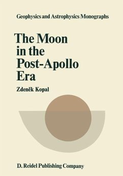 The Moon in the Post-Apollo Era - Kopal, Zdenek