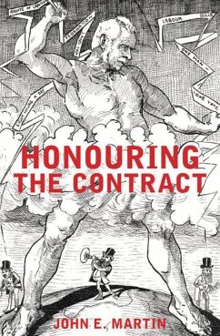 Honouring the Contract - Martin, John E.