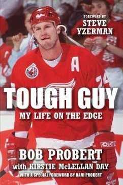 Tough Guy: My Life on the Edge - Probert, Bob; Mclellan Day, Kirstie