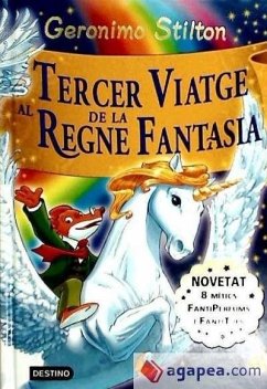 Tercer viatge al regne de la fantasia - Stilton, Geronimo; Nel·Lo, David