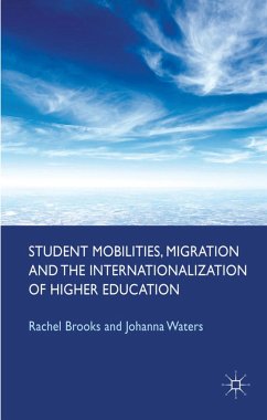 Student Mobilities, Migration and the Internationalization of Higher Education - Brooks, R.;Waters, J.