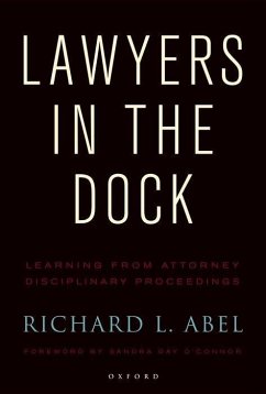 Lawyers in the Dock - Abel, Richard L